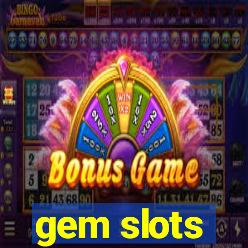 gem slots